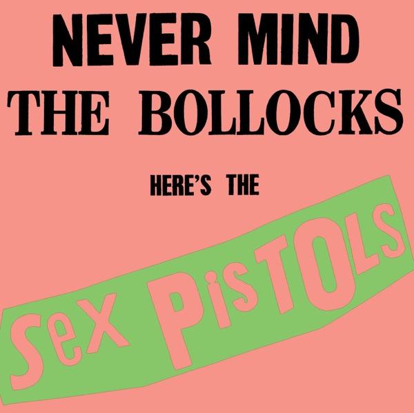 Never Mind the Bollocks, Here's the Sex Pistols cover art